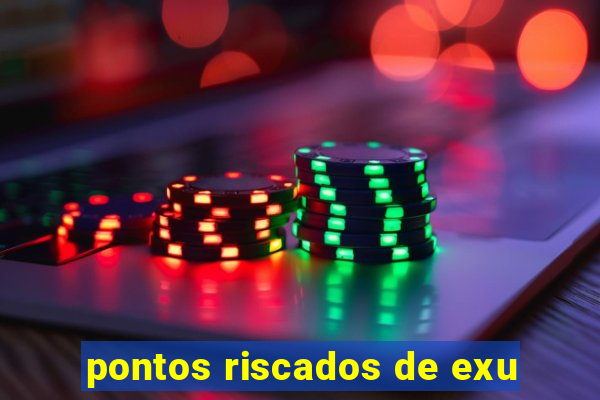 pontos riscados de exu